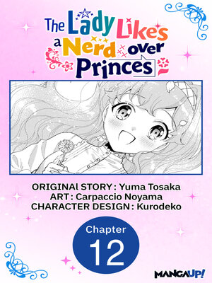 cover image of The Lady Likes a Nerd over Princes, Chapter 12